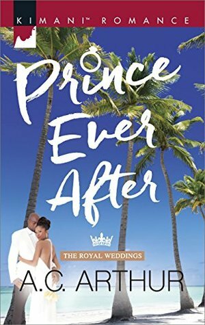 Prince Ever After by A.C. Arthur