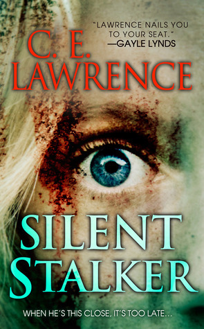 Silent Stalker by C.E. Lawrence
