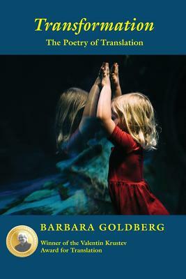 Transformation by Barbara Goldberg