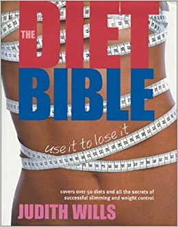The Diet Bible by Judith Wills