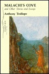 Malachi's Cove and Other Stories and Essays by Anthony Trollope, Richard Mullen