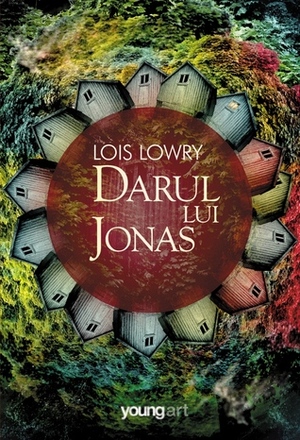 Darul lui Jonas by Lois Lowry