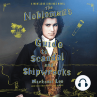 The Nobleman's Guide to Scandal and Shipwrecks by Mackenzi Lee