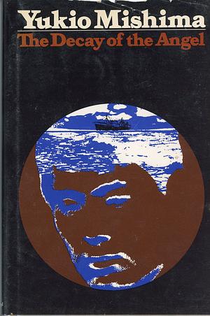 The Decay of the Angel by Yukio Mishima
