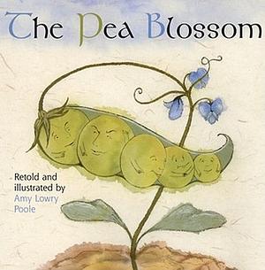 The Pea Blossom by Hans Christian Andersen