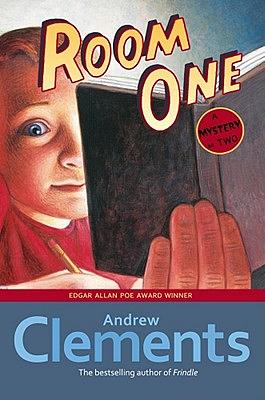 Room One: A Mystery or Two by Andrew Clements