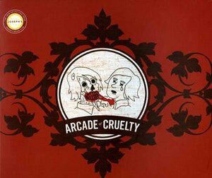 Arcade Of Cruelty by Joseph Larkin