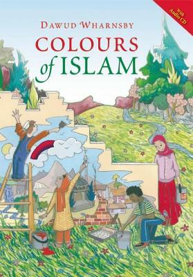 Colours of Islam [With CD (Audio)] by 