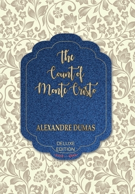 The Count of Monte Cristo by Alexandre Dumas