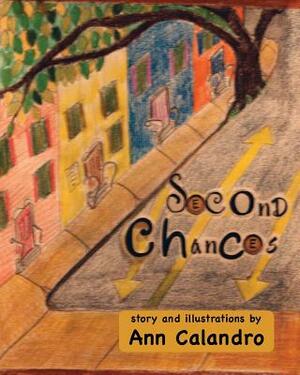 Second Chances by Ann Calandro
