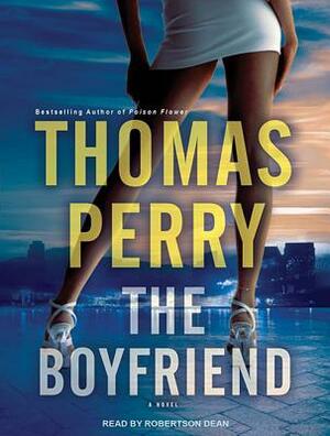 The Boyfriend by Thomas Perry