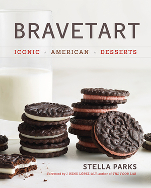 BraveTart: Iconic American Desserts by J. Kenji López-Alt, Stella Parks