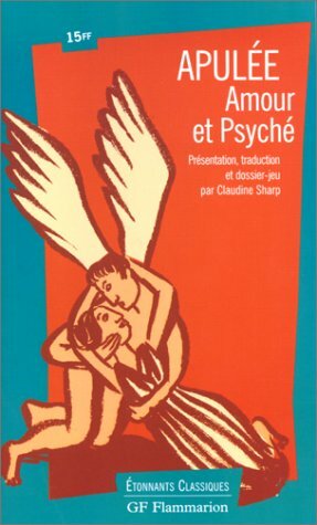 Amour et Psyché by Apuleius, Claudine Sharp