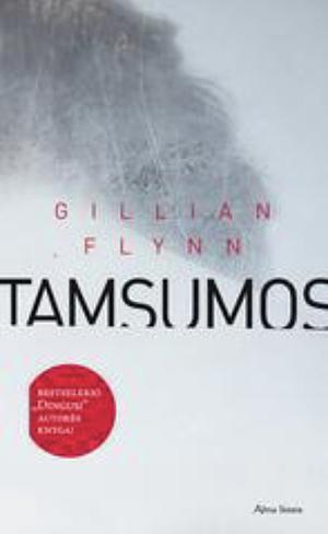 Tamsumos by Gillian Flynn