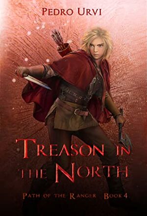 Treason in the North by Pedro Urvi
