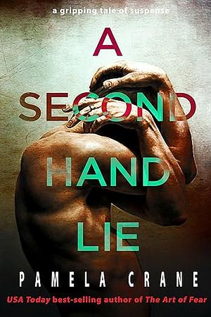 A Secondhand Lie by Pamela Crane