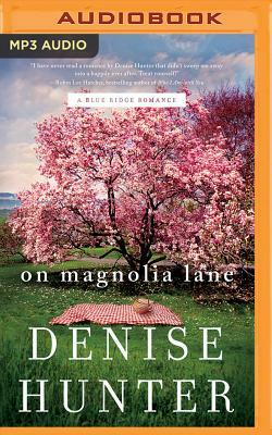 On Magnolia Lane by Denise Hunter