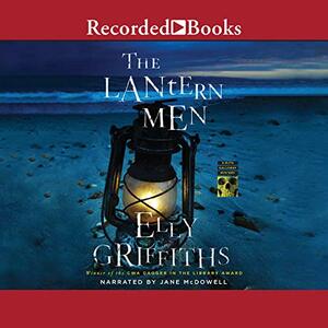 The Lantern Men by Elly Griffiths