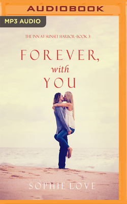 Forever, with You by Sophie Love