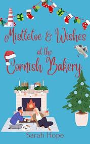 Mistletoe and wishes at the Cornish bakery by Sarah Hope