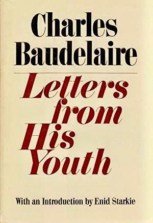 Charles Baudelaire: Letters From His Youth by Charles Baudelaire, Frederic Tuten, Simona Morini, Enid Starkie