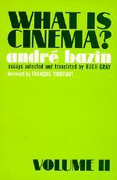 What is Cinema?: Volume II by André Bazin