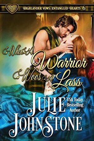 When a Warrior Woos a Lass by Julie Johnstone