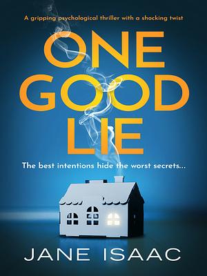 One Good Lie by Jane Isaac