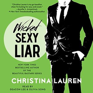 Wicked Sexy Liar by Christina Lauren