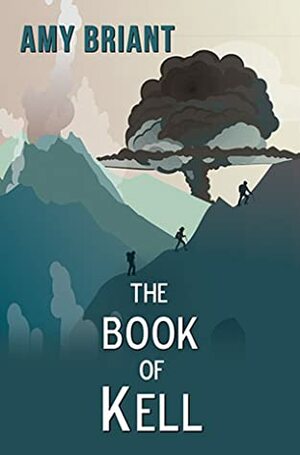 The Book of Kell by Amy Briant