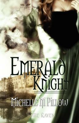 Emerald Knight by Michelle M. Pillow