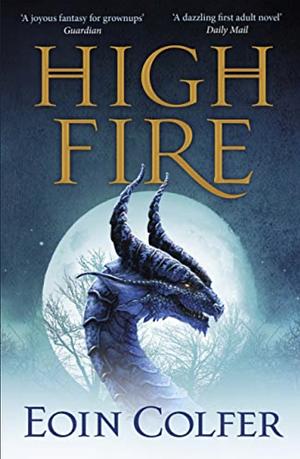 High Fire by Eoin Colfer