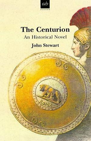 Centurian by J. Stewart