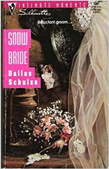 Snow Bride by Dallas Schulze