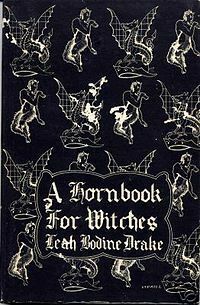 A Hornbook For Witches by Leah Bodine Drake, Frank Utpatel