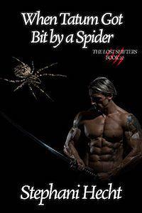 When Tatum Got Bit by a Spider by Stephani Hecht, Stephani Hecht