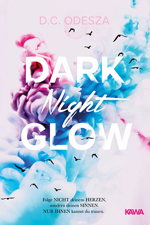 DARK Night GLOW: Glow 1 by D.C. Odesza