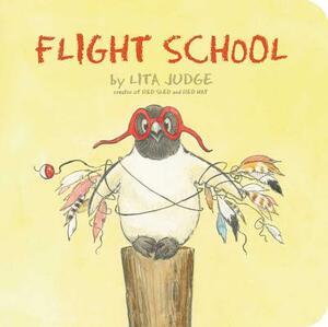 Flight School by Lita Judge