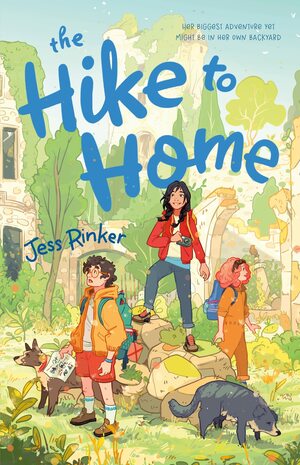The Hike to Home by Jess Rinker