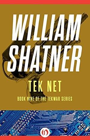 Tek Net by Ron Goulart, William Shatner