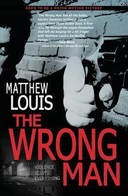 The Wrong Man by Matthew Louis