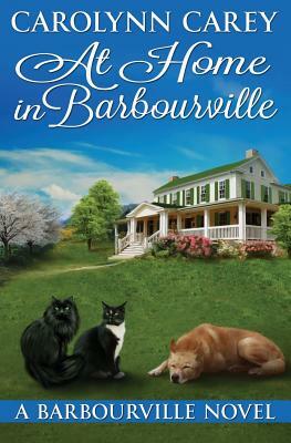 At Home in Barbourville by Carolynn Carey