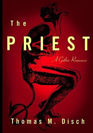 The Priest by Thomas M. Disch