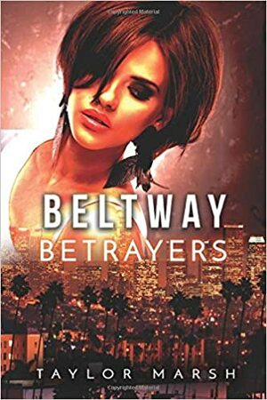 Beltway Betrayers by Taylor Marsh