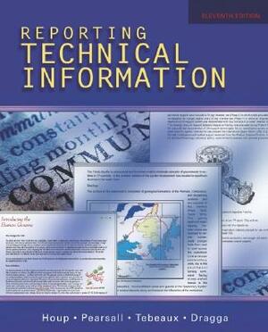 Reporting Technical Information by Elizabeth Tebeaux, Kenneth W. Houp, Thomas E. Pearsall