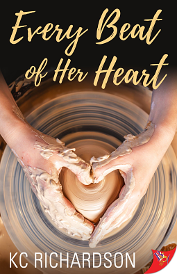 Every Beat of Her Heart by Kc Richardson