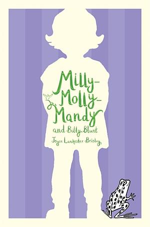 Milly-Molly-Mandy And Billy Blunt by Joyce Lankester Brisley