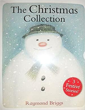 The Christmas Collection: Father Christmas / Father Christmas Goes on Holiday / The Snowman by Raymond Briggs