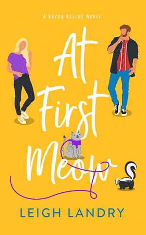 At First Meow by Leigh Landry