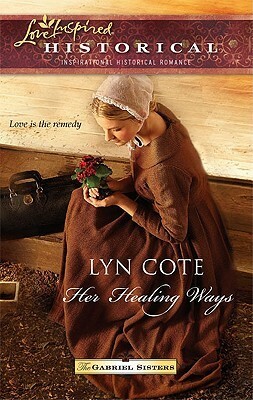 Her Healing Ways by Lyn Cote